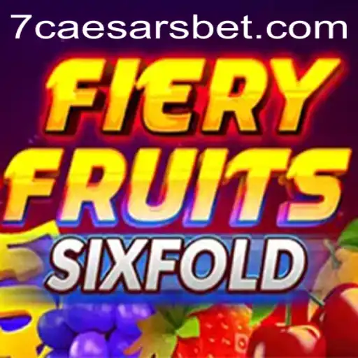Discover the Exhilarating World of FieryFruitsSixFold on CaesarsBet